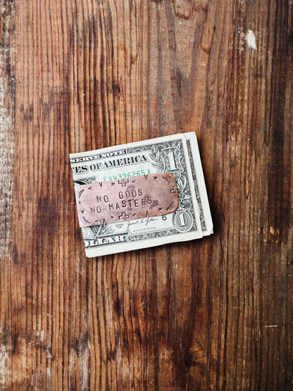 "NO GODS NO MASTERS" COPPER MONEY CLIP
